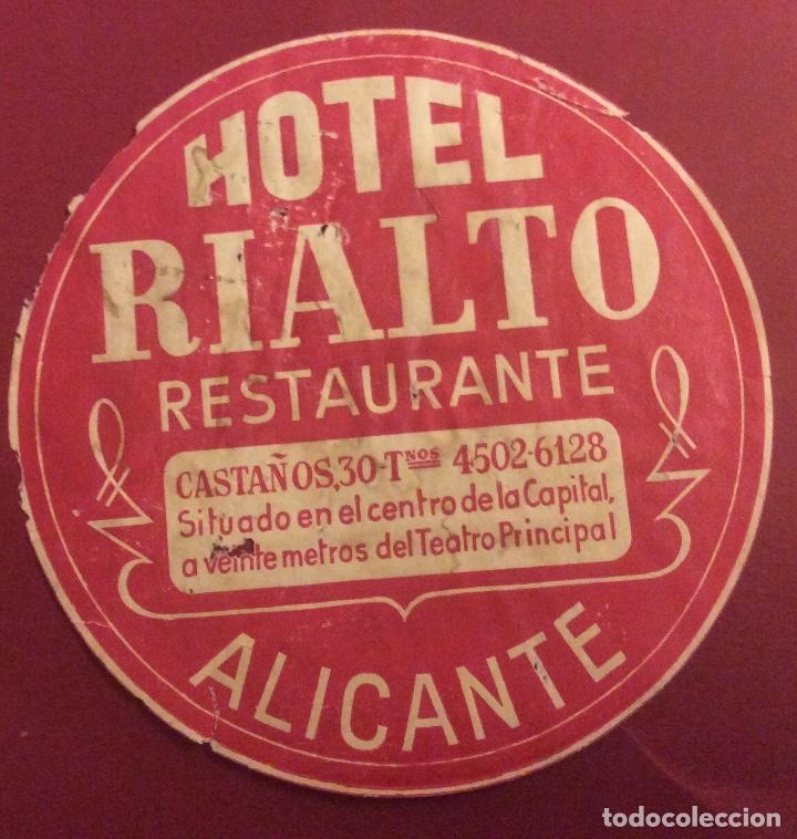 Etiquetas antiguas: ANTIGUA ETIQUETA HOTEL RIALTO. ALICANTE
