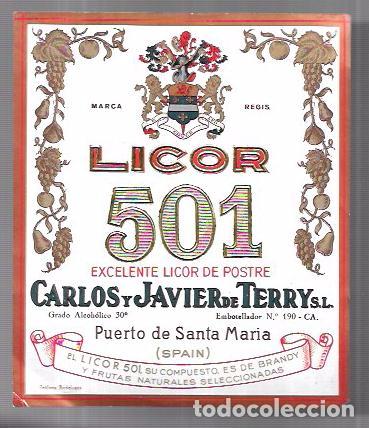 Alte Etiketten: ETIQUETA DE LICOR 501. LICOR DE POSTRE. CARLOS Y JAVIER DE TERRY. PUERTO DE SANTA MARIA.