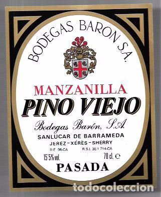 Alte Etiketten: ETIQUETA DE MANZANILLA PASADA. PINO VIEJO. BODEGAS BARON. SANLUCAR DE BARRAMEDA.