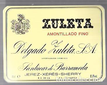 Etichette antiche: ETIQUETA DE VINO AMONTILLADO FINO. DELGADO ZULETA, S.A. SANLUCAR DE BARRAMEDA.