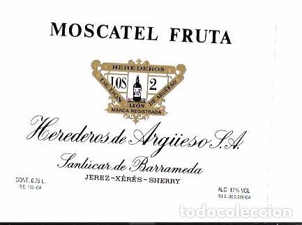 Old Labels: ETIQUETA DE MOSCATEL FRUTA. LOS 2. HEREDEROS DE ARG&Uuml;ESO. SANLUCAR DE BARRAMEDA.
