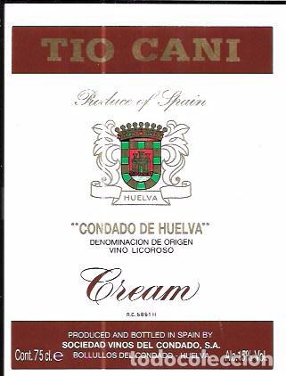 Alte Etiketten: ETIQUETA DE VINO TIO CANI. VINO LICOROSO. CREAM. SOCIEDAD VINOS DEL CONDADO. HUELVA.