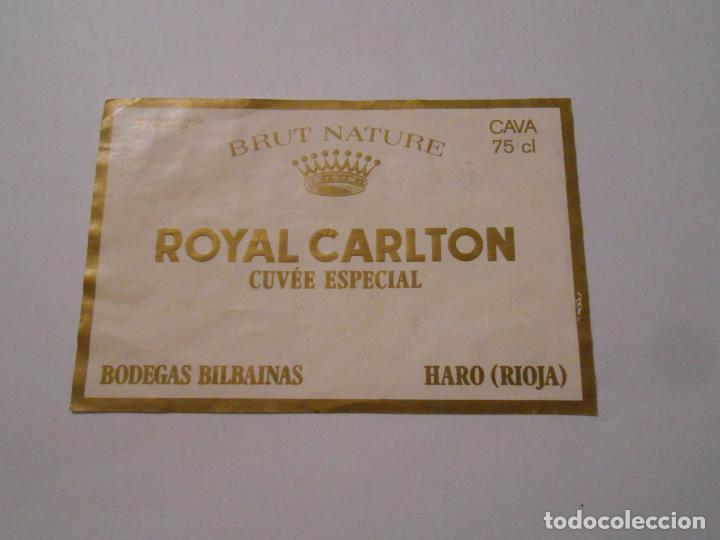 Etiquetas antiguas: ETIQUETA DE VINO ROYAL CARLTON. CUVEE ESPECIAL. BRUT NATURE. BODEGAS BILBAINAS. HARO. RIOJA. TDKP8
