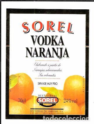 Old Labels: ETIQUETA DE VODKA NARANJA. SOREL. DESTILERIAS DE MERESME. ARENYS DE MUNT. BARCELONA