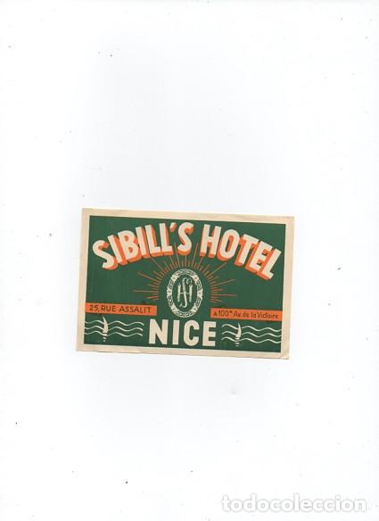 Etiquetas antiguas: ETIQUETA PUBLICITADARIA - PEGATINA PARA MALETA DE VIAJE - SIBILLS HOTEL  - NICE -FRANCIA
