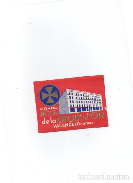 Etiquetas antiguas: ETIQUETA PUBLICITADARIA - PEGATINA PARA MALETA DE VIAJE- GRAN HOTEL DE LA CROIX DOR -VALENCE -ITALIA