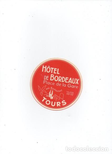 Etiquetas antiguas: ETIQUETA PUBLICITADARIA - PEGATINA PARA MALETA DE VIAJE - HOTEL DE BORDEAUX PLACE DE LA GARE
