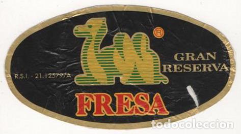 Etiquetas antiguas: ETIQUETA DE FRESA GRAN RESERVA