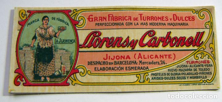Etichette antiche: ANTIGUA ETIQUETA FABRICA DE TURRONES Y DULCES DE LLORENS Y CARBONELL DE JIJONA A&Ntilde;OS 1920-30