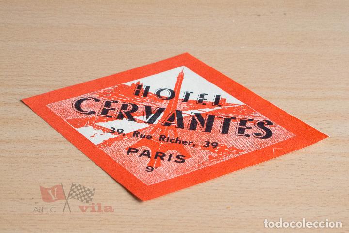 Etiquetas antiguas: Etiqueta / Pegatina antigua para maleta - Hotel Cervantes - Paris