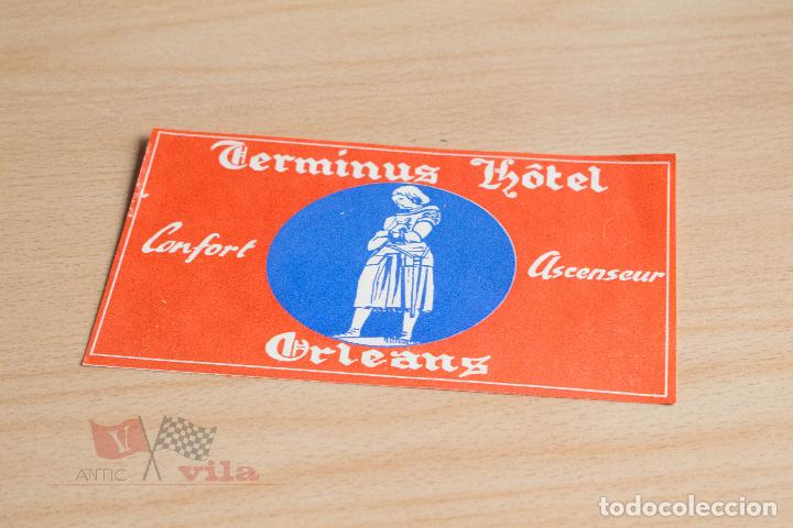 Etiquetas antiguas: Etiqueta / Pegatina antigua para maleta - Terminus Hotel - Orleans