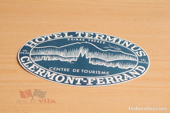 Etiquetas antiguas: Etiqueta / Pegatina antigua para maleta - Hotel Terminus - Clermont-Ferrand