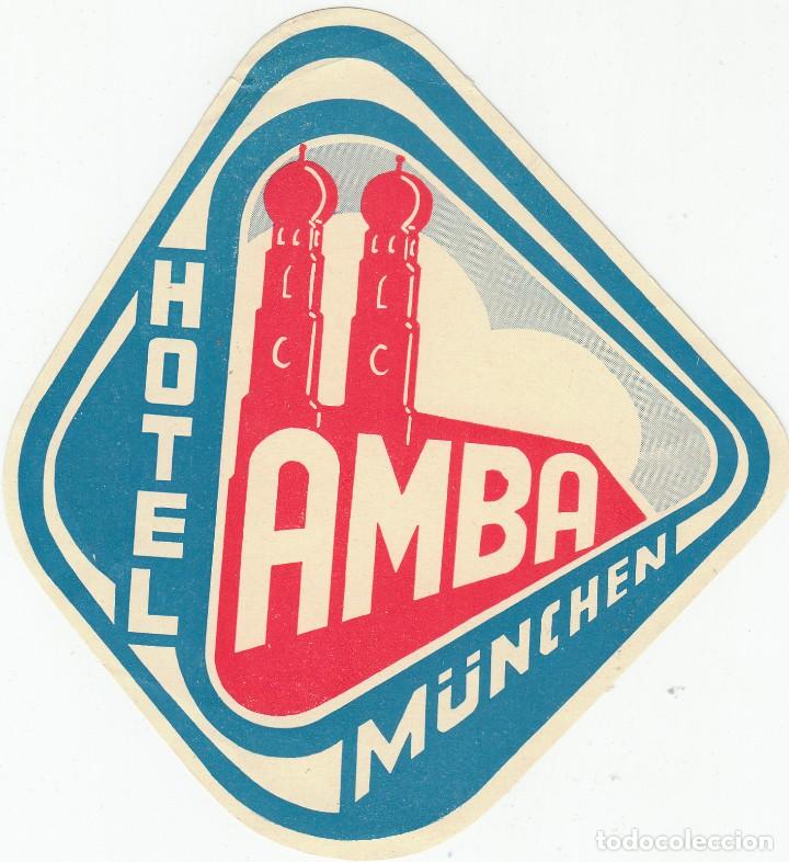 Etiquetas antiguas: Bonita etiqueta del Hotel Amba, M&uuml;nchen, Alemania.A&ntilde;os 50?
