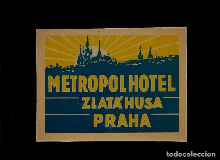 Etiquetas antiguas: ETIQUETA HOTEL - METROPOL HOTEL - ZLATAHUSA - PRAHA - CHECOSLOVAQUIA