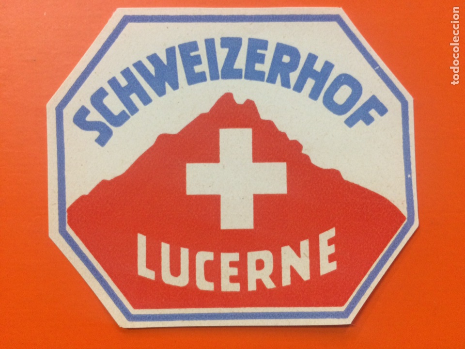 Etiquetas antiguas: ETIQUETA HOTEL SCHWEIZERHOF LUCERNE SUIZA LUGGAGE LABEL.
