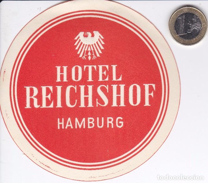 Etiquetas antiguas: ETIQUETA DEL HOTEL REICHSHOF DE HAMBURG EN ALEMANIA (GERMANY)