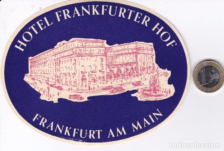 Etiquetas antiguas: ETIQUETA DEL HOTEL FRANKFURTER HOF EN ALEMANIA (GERMANY)