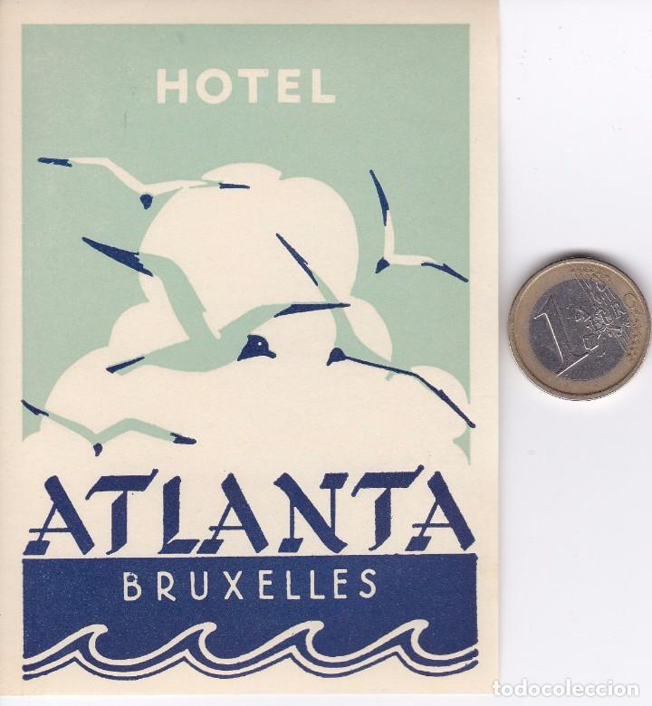 Etiquetas antiguas: ETIQUETA DEL HOTEL ATLANTA - BRUXELLES EN BELGICA (BELGIUM)