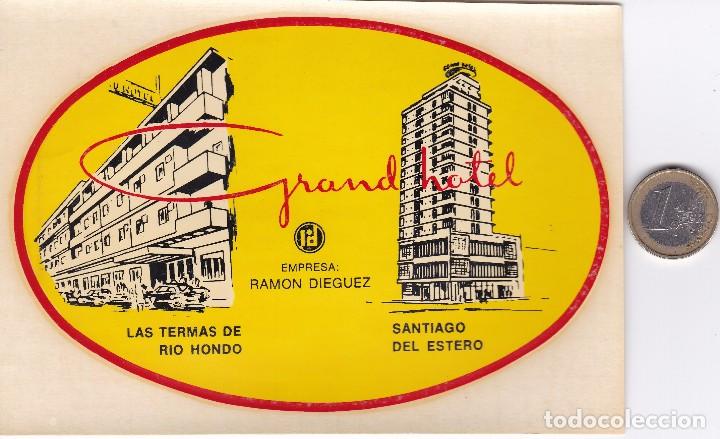 Etiquetas antiguas: ETIQUETA DEL GRAND HOTEL LAS TERMAS DE RIO HONDO Y SANTIAGO DEL ESTERO EN ARGENTINA