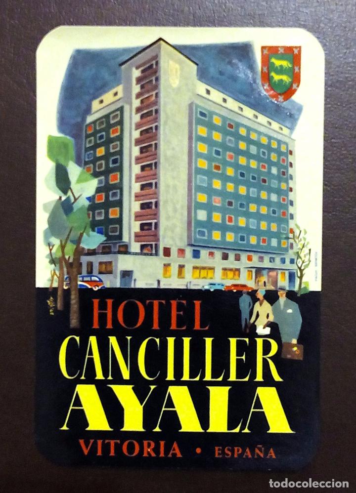 Etiquetas antiguas: ANTIGUA ETIQUETA-PEGATINA PARA MALETAS - HOTEL CANCILLER AYALA - VITORIA - ESPA&Ntilde;A.