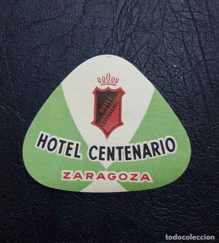 Etiquetas antiguas: ANTIGUA ETIQUETA - PEGATINA PARA MALETAS HOTEL CENTENARIO - ZARAGOZA.