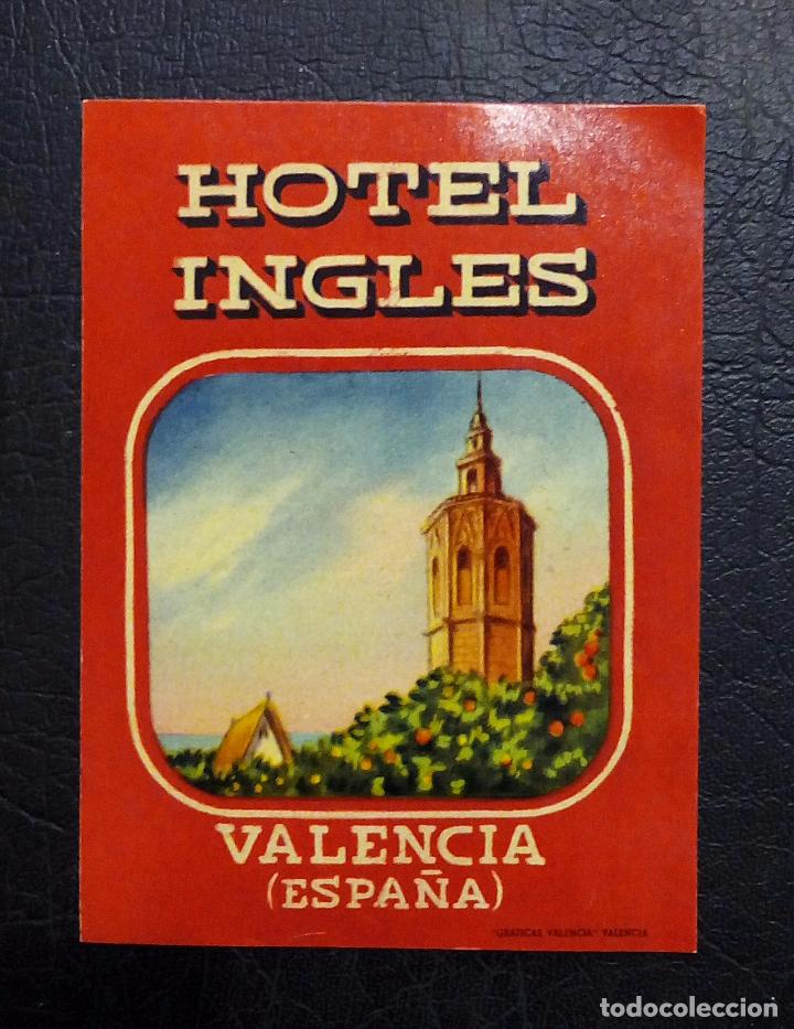 Etiquetas antiguas: ANTIGUA ETIQUETA - PEGATINA PARA MALETAS HOTEL INGLES - VALENCIA (ESPA&Ntilde;A).