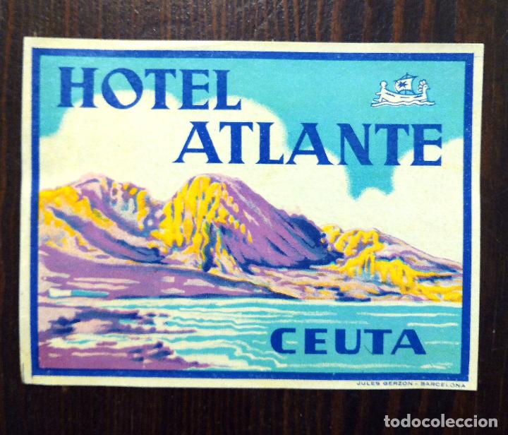 Etiquetas antiguas: ANTIGUA ETIQUETA - PEGATINA PARA MALETAS HOTEL ATLANTE - CEUTA.