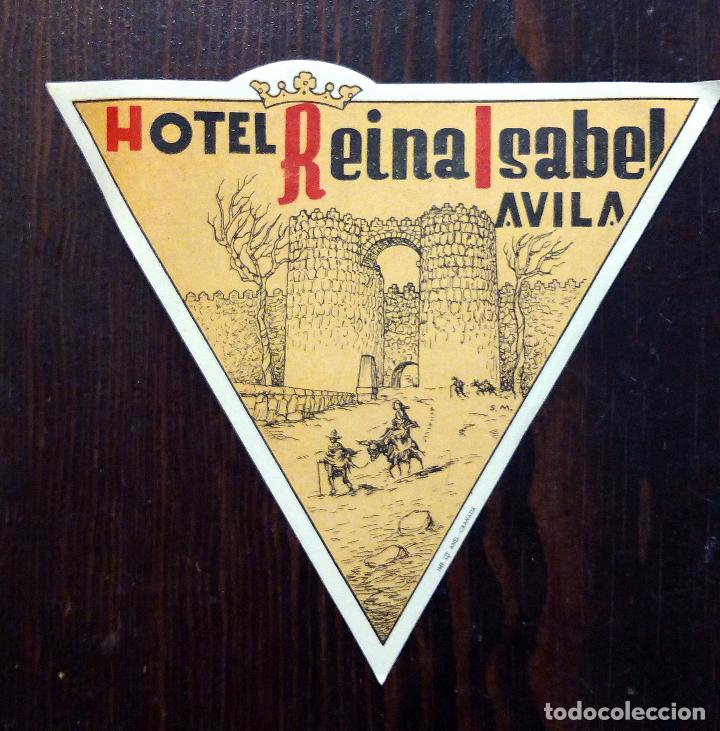 Etiquetas antiguas: ANTIGUA ETIQUETA - PEGATINA PARA MALETAS HOTEL REINA ISABEL - AVILA.