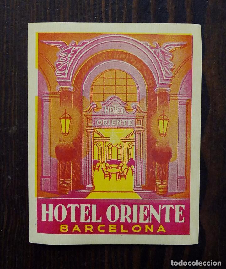 Etiquetas antiguas: ANTIGUA ETIQUETA - PEGATINA PARA MALETAS HOTEL ORIENTE - BARCELONA.