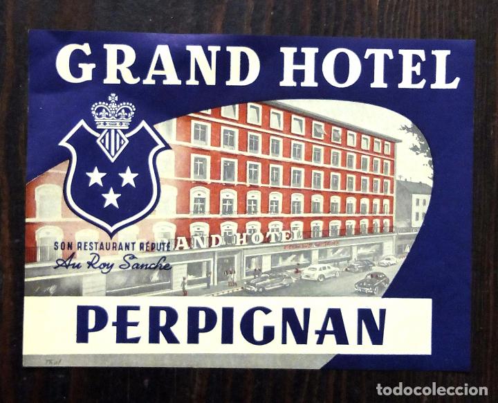 Etiquetas antiguas: ANTIGUA ETIQUETA - PEGATINA PARA MALETAS GRAND HOTEL - PERPIGNAN.