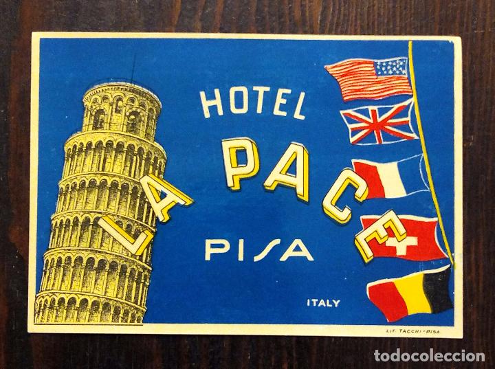 Etiquetas antiguas: ANTIGUA ETIQUETA - PEGATINA PARA MALETAS HOTEL LA PACE - PISA - ITALY.