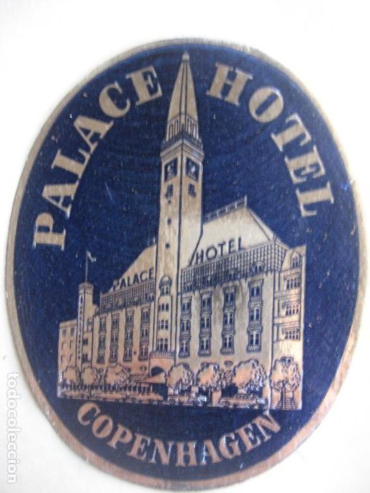 Old Labels: Palace Hotel. Copenhagen. Dinamarca. 10 x 8 cms.