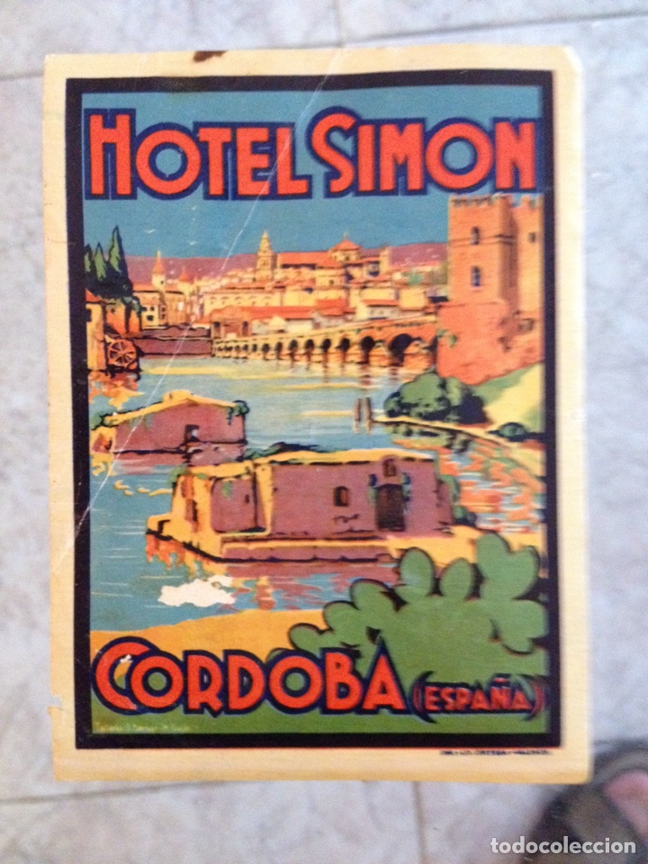 Etiquetas antiguas: Etiqueta encolada maleta Hotel Simon Cordoba. A&ntilde;os 40