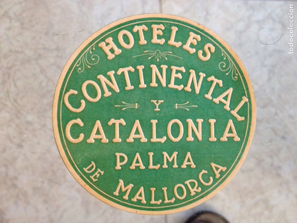 Etiquetas antiguas: Etiqueta maleta Hoteles Continental y Catalonia. Palma de Mallorca. A&ntilde;os 40