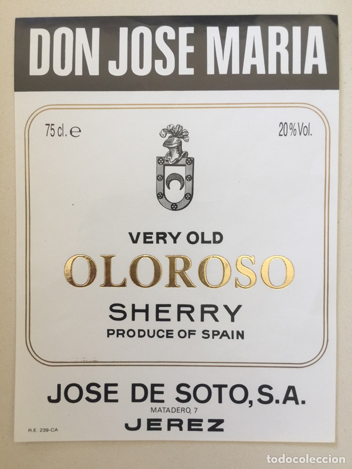 Alte Etiketten: Etiqueta de Vino Don Jose Maria - Oloroso - Bodegas Jos&eacute; De Soto - Jerez X&eacute;r&egrave;s Sherry