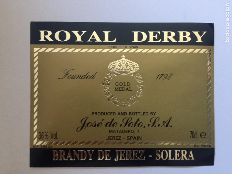 Alte Etiketten: Etiqueta de Brandy Royal Derby - Gold Medal - Bodegas Jos&eacute; De Soto - Jerez X&eacute;r&egrave;s Sherry