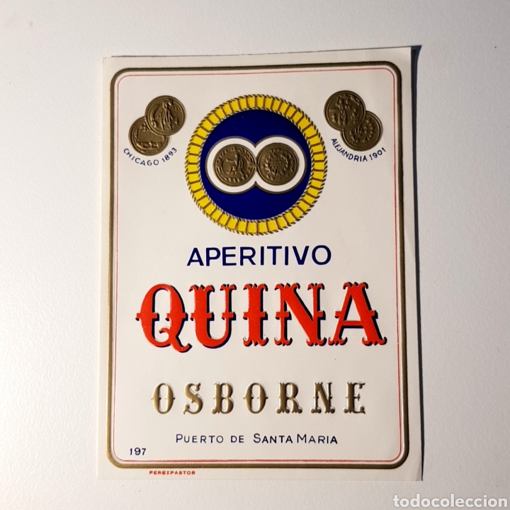 Etiquetas antiguas: Etiqueta - APERITIVO QUINA OSBORNE PUERTO DE SANTA MARIA
