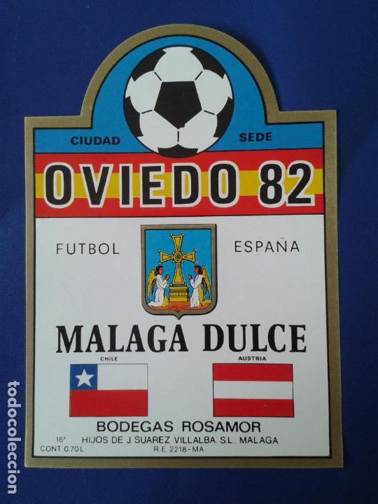 Etiquetas antiguas: ETIQUETA DE VINO MALAGA DULCE ESPA&Ntilde;A 82 MUNDIAL 1982 BODEGAS ROSAMOR CIUDAD SEDE - OVIEDO