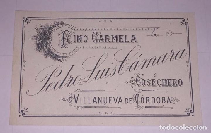 Etiquetas antiguas: ETIQUETA DE FINO CARMELA, VILLANUEVA DE CORDOBA, VINO, COSECHERO PEDRO LUIS CAMARA, MIDE 13 X 8,5 CM