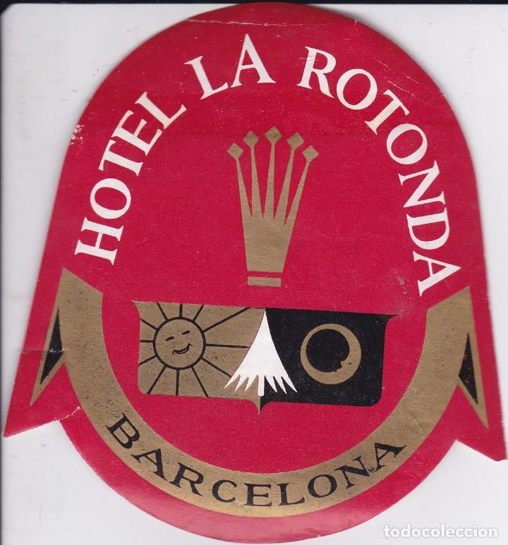 Etiquetas antiguas: ANTIGUA ETIQUETA DEL HOTEL LA ROTONDA DE BARCELONA