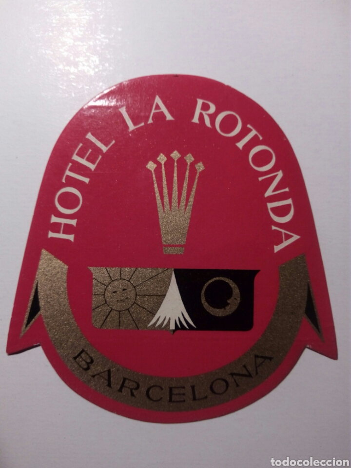Etiquetas antiguas: Etiqueta Hotel La Rotonda - Barcelona - Espa&ntilde;a