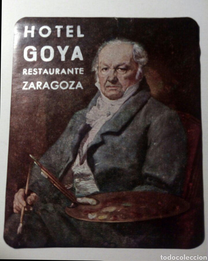 Etiquetas antiguas: Etiqueta Hotel Goya - Zaragoza - Espa&ntilde;a