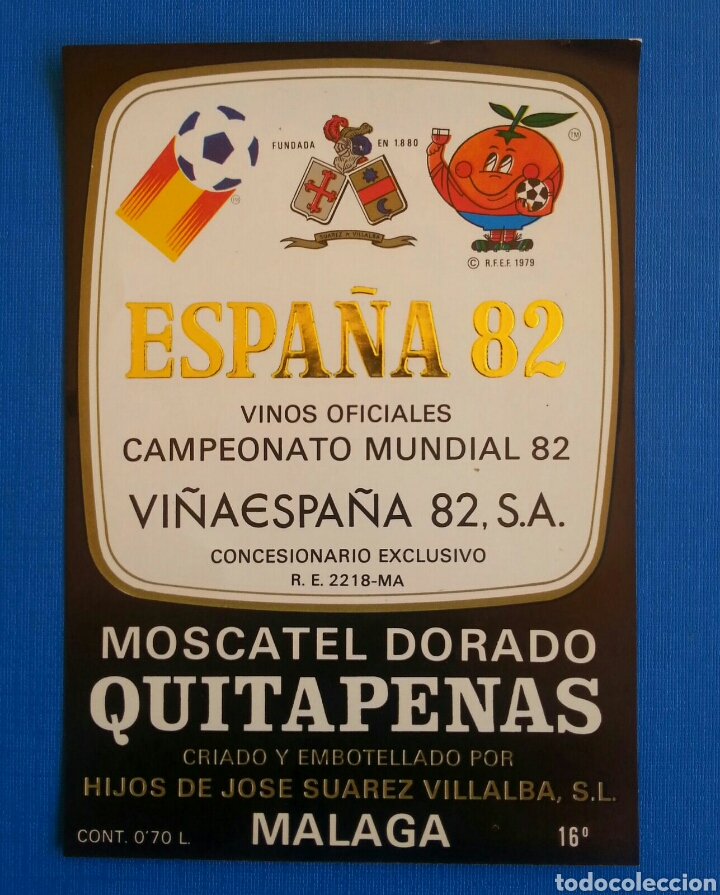 Etiquetas antiguas: Etiqueta vino moscatel quitapenas mundial de f&uacute;tbol Espa&ntilde;a 1982
