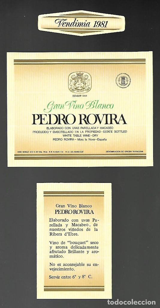 Etiquetas antiguas: ETIQUETA DELANTERA, TRASERA Y COLLARIN DE GRAN VINO BLANCO PEDRO ROVIRA. SIN PEGAR, IMPECABLE.