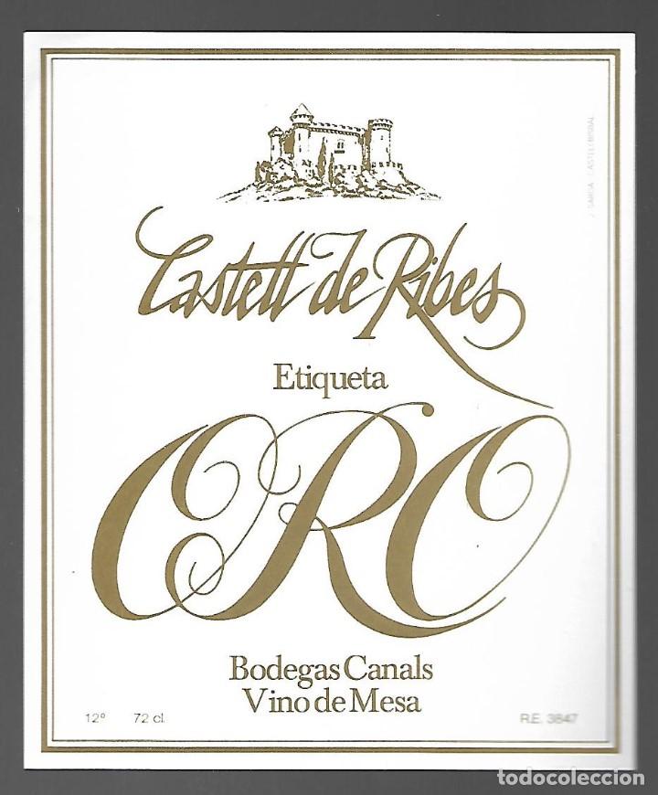 Etiquetas antiguas: ETIQUETA CASTELL DE RIBES ORO, VINO DE MESA BODEGAS CANALS. A&Ntilde;OS 80. SIN PEGAR, IMPECABLE.