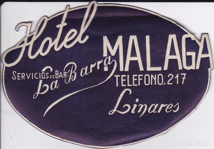 Etiquetas antiguas: ANTIGUA ETIQUETA DEL HOTEL MALAGA EN LINARES