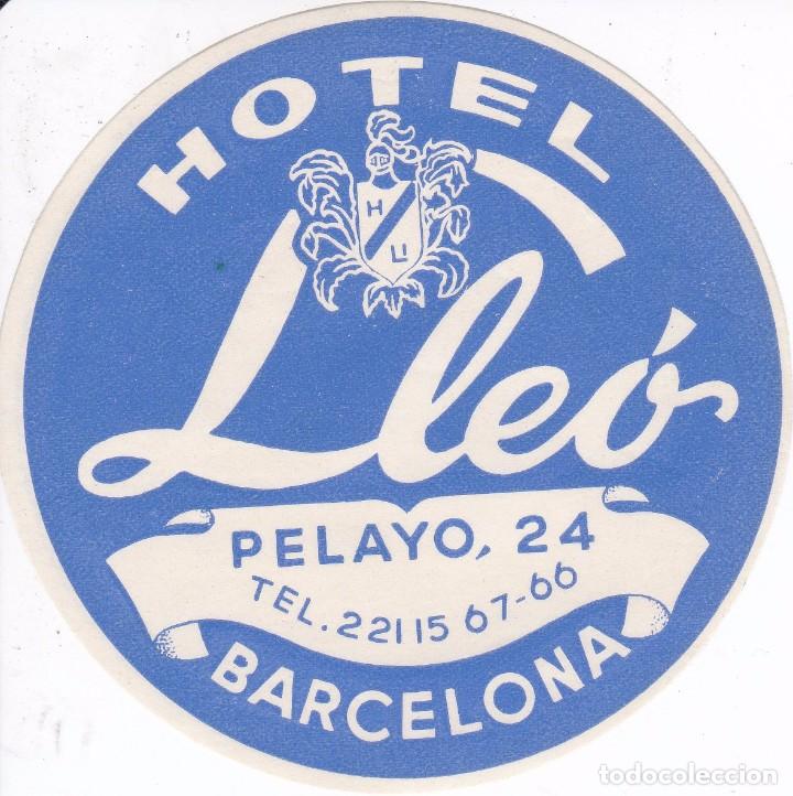 Etiquetas antiguas: ANTIGUA ETIQUETA DEL HOTEL LLEO DE BARCELONA