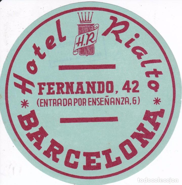 Etiquetas antiguas: ANTIGUA ETIQUETA DEL HOTEL RIALTO DE BARCELONA