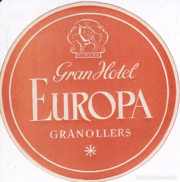 Etiquetas antiguas: ANTIGUA ETIQUETA DEL HOTEL EUROPA DE GRANOLLERS