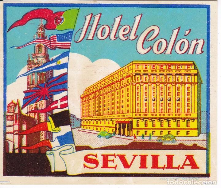 Etiquetas antiguas: ANTIGUA ETIQUETA DEL HOTEL COLON DE SEVILLA